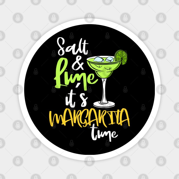 Salt and Lime its Margarita time Magnet by BEEtheTEE